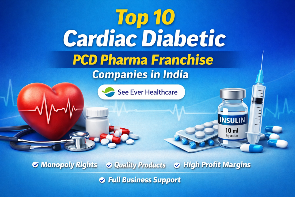 Top 10 Cardiac Diabetic PCD Pharma Franchise Companies in India